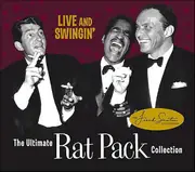 CD & DVD - The Rat Pack - Live And Swingin': The Ultimate Rat Pack Collection