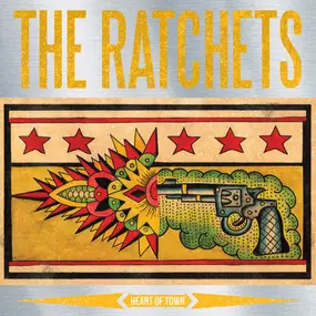 Ratchets - Heart Of Town