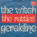 7inch Vinyl Single - The Rattles - The Witch / Geraldine