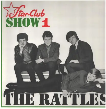 The Rattles - Star-Club Show 1