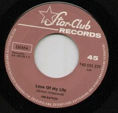 The Rattles - Love Of My Life / Say Alright