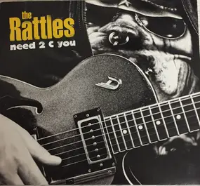 The Rattles - Need 2 C You