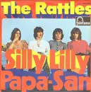 7inch Vinyl Single - The Rattles - Silly Lilly / Papa-San