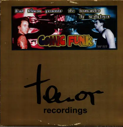 The Raul Rincon Pres. Trumandes DJ Wallplayer - Comic Funk