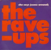 The Rave-Ups - She Says (Come Around)