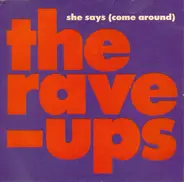 The Rave-Ups - She Says (Come Around)