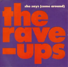 The Rave-Ups - She Says (Come Around)