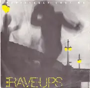 7inch Vinyl Single - The Rave-Ups - Positively Lost Me - White colour