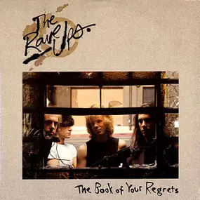 The Rave-Ups - The Book Of Your Regrets