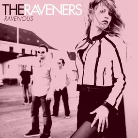 Raveners - Ravenous