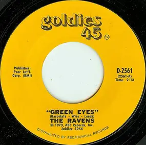 The Ravens - Green Eyes / The Bells Of San Raphael