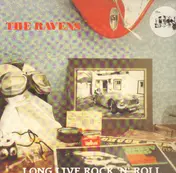 The Ravens - Long Live Rock 'N' Roll