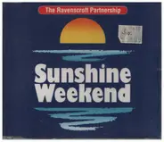 The Ravenscroft Partnership - Sunshine Weekend