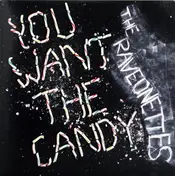 The Raveonettes - YOU WANT THE CANDY -LTD