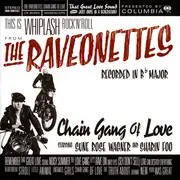 CD - The Raveonettes - Chain Gang Of Love