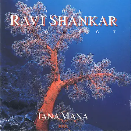 The Ravi Shankar Project, Ravi Shankar - Tana Mana