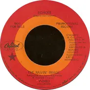 The Ravin' Image - Echoes / Lady Of Misfortune