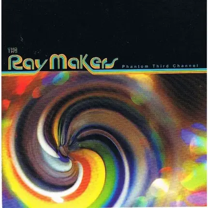 The Ray Makers - Phantom Third Channel