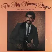 LP - The Ray Manning Singers - You Got To Be Free