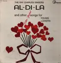 LP - The Ray Charles Singers - Al-Di-La And Other Extra Special Songs For Young Lovers - Mono, Gatefold