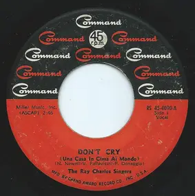 The Ray Charles Singers - Don't Cry (Una Casa In Cima Al Mondo)