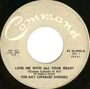 7inch Vinyl Single - The Ray Charles Singers - Love Me With All Your Heart = Cuando Calienta El Sol / Sweet Little Mountain Bird