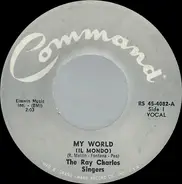 The Ray Charles Singers - My World (Il Mondo)