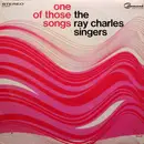 LP - The Ray Charles Singers - One Of Those Songs