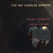 The Ray Charles Singers - Quiet Moments For Young Lovers