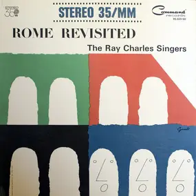 The Ray Charles Singers - Rome Revisited