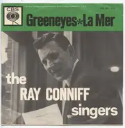 The Ray Conniff Singers - Greeneyes