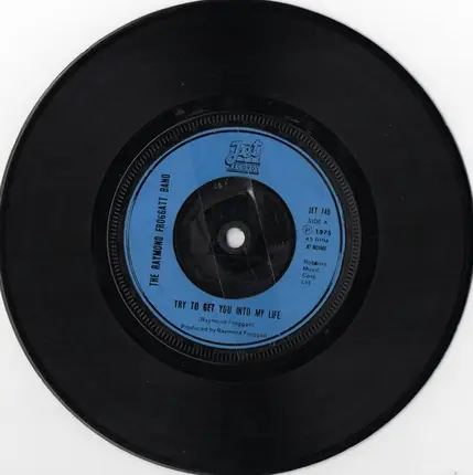The Raymond Froggatt Band - Try To Get You Into My Life