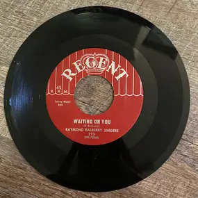 Raymond Rasberry Singers - Sinner Man If I Were You / Waiting On You