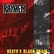 The Raymen - Death's Black Train EP