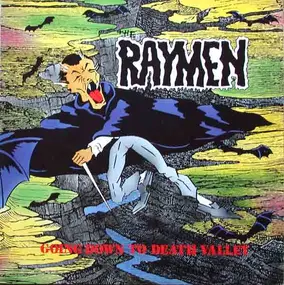 The Raymen - Going Down to Death Valley