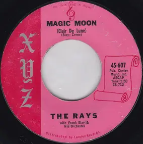 The Rays - Magic Moon (Claire De Lune) / Louie Hoo Hoo