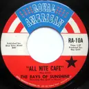 7inch Vinyl Single - The Rays Of Sunshine - All Nite Cafe / Snapdragon