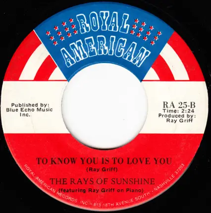 The Rays Of Sunshine - Ray's Bar And Grill / To Know You Is To Love You