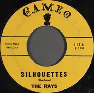 The Rays - Silhouettes