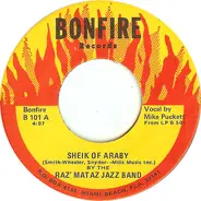 The Raz' Mataz Jazz Band - Sheik Of Araby / When The Saints Come Marching In