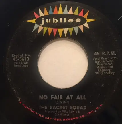 The Racket Squad - The Loser / No Fair At All