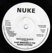 The Radio Actors Featuring Sting And Steve Hillage - Nuclear Waste