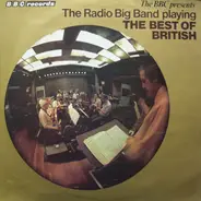 The Radio Big Band - Playing The Best Of British