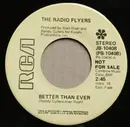 7inch Vinyl Single - The Radio Flyers - Better Than Ever / Waitin'