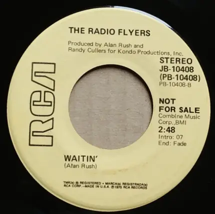 The Radio Flyers - Better Than Ever / Waitin'