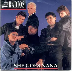 Radios - She Goes Nana