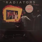 LP - The Radiators - Feel The Heat - LP + Bonus 7'