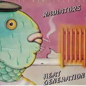 The Radiators - Heat Generation