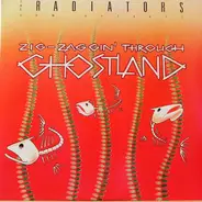 The Radiators - Zig-Zaggin' Through Ghostland