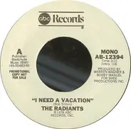 The Radiants - I Need A Vacation